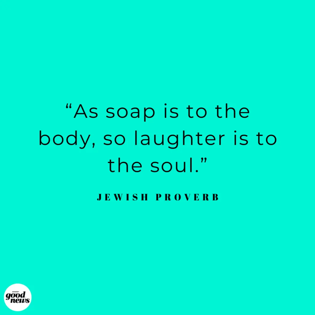 Laughter Quote Jewish Proverb